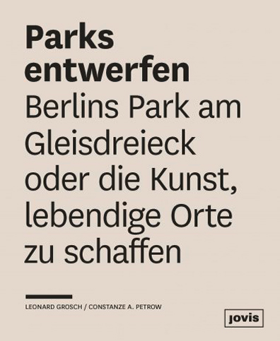 Buchcover Parks entwerfen, Jovis Verlag 2016